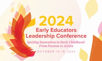 The Council for Professional Recognition: Early Educators Leadership Conference