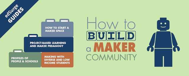 How to Build Your Makerspace