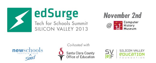 Announcing the EdSurge Tech for Schools Summit: Silicon Valley 2013