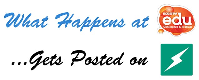 Our Cheatsheet to SXSWedu 2014