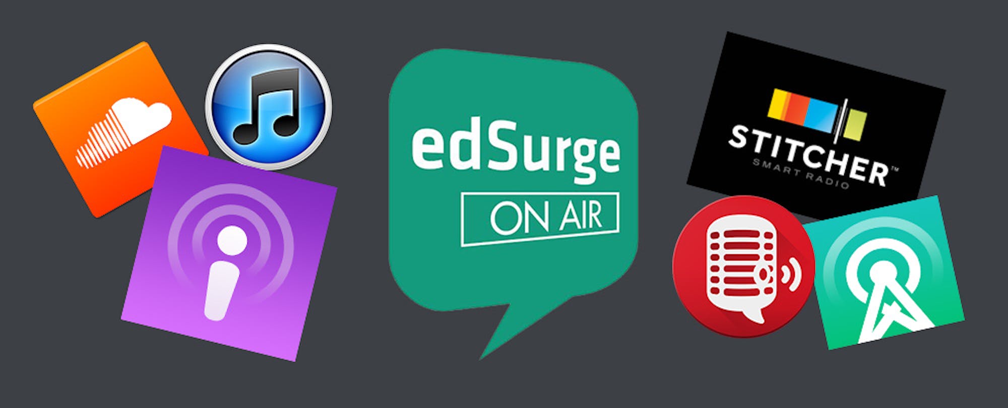 On Air: The EdSurge Podcast Releases on SoundCloud, Stitcher, and More