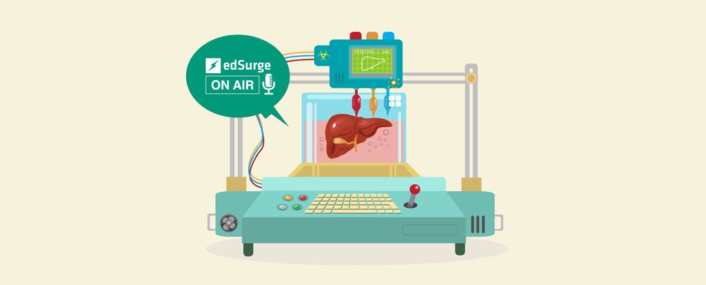 Bioprinting Enters the Classroom Makerspace | EdSurge News