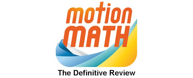 Motion Math: The Definitive Review